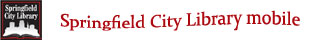 Springfield City Library Mobile