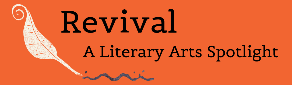 Revival Literary Arts Spotlight banner