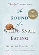 December, The Sound of a Wild Snail Eating