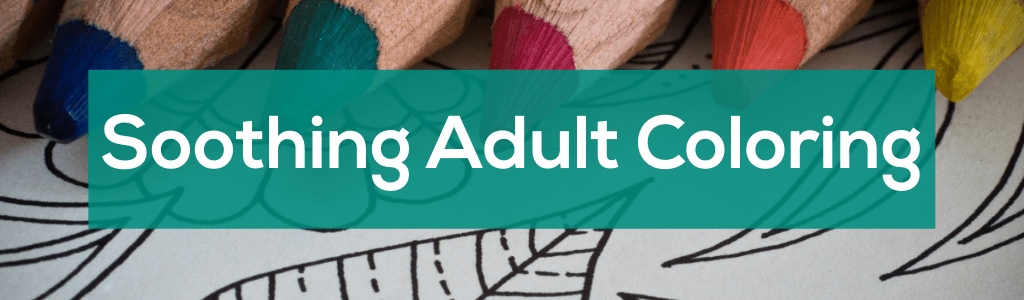 Soothing Adult Coloring