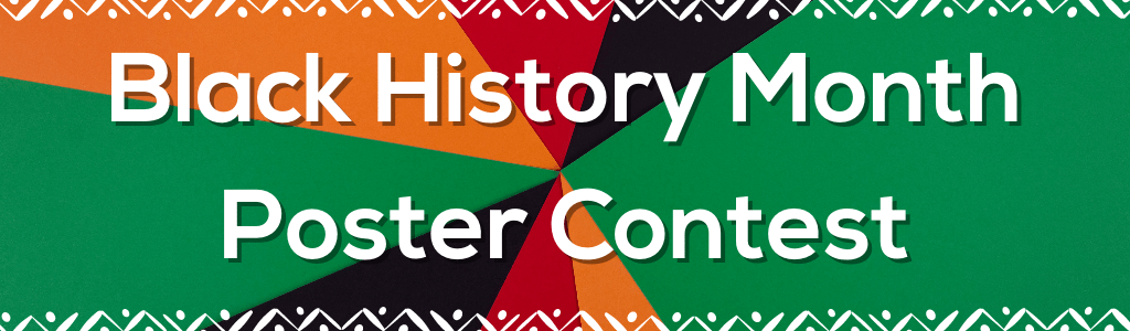 Black History Month Poster Contest