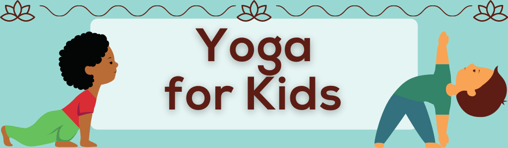 Yoga for Kids