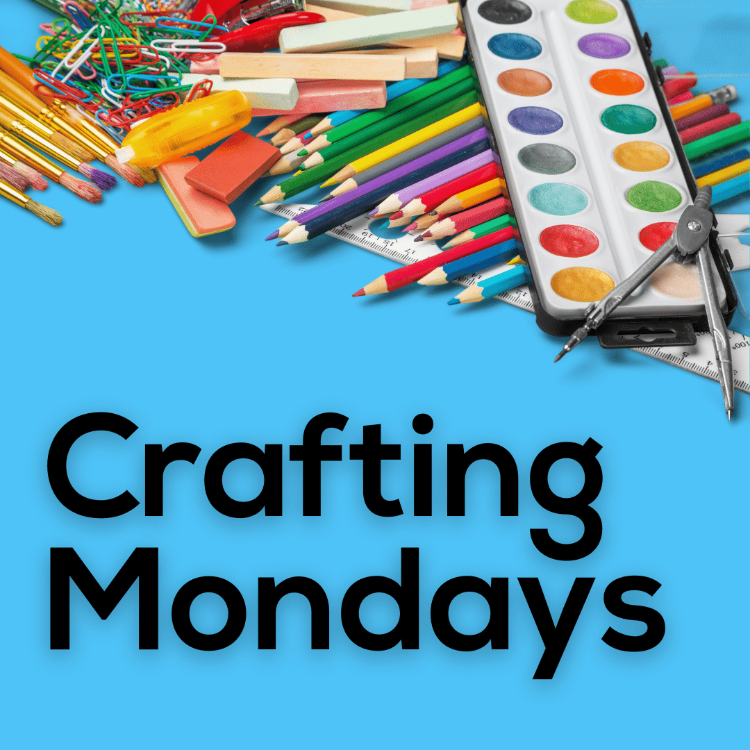 Crafting Mondays