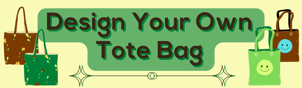 Design Your Own Tote Bag
