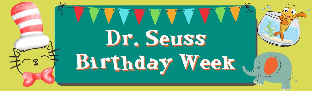 Dr. Seuss Birthday Week Header