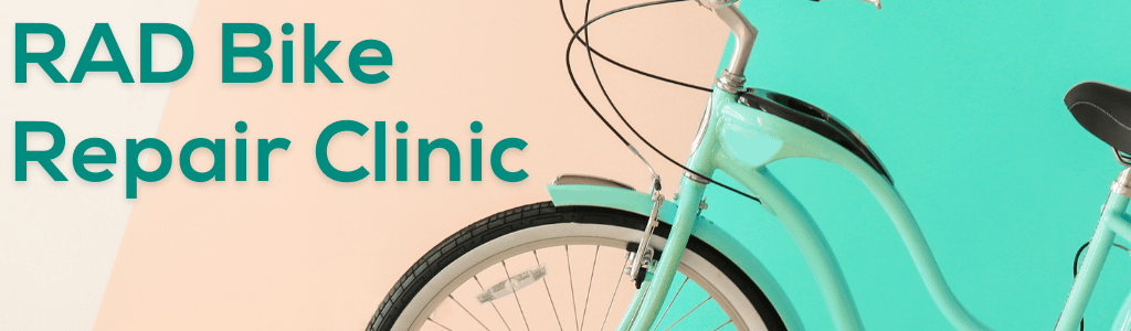 RAD Bike Repair Clinic