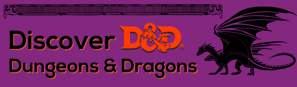 Discover Dungeons & Dragons