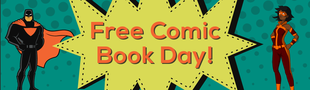 Free Comic Book Day!