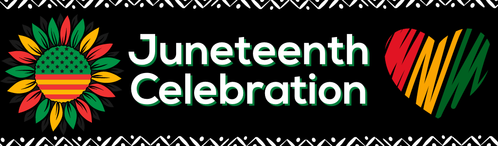 Juneteenth Celebration