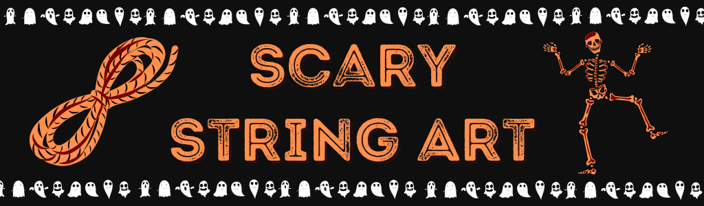 Scary String Art – October 12