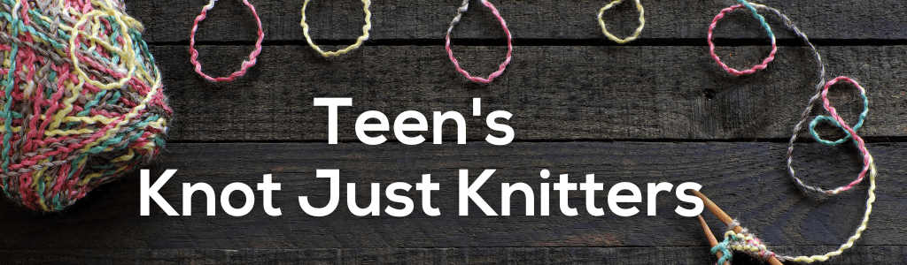 Teen's Knot Just Knitters