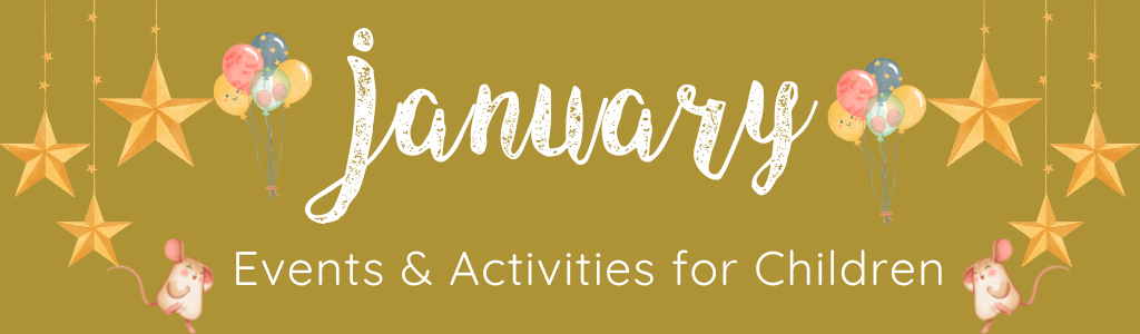 January Events and Activities for Children