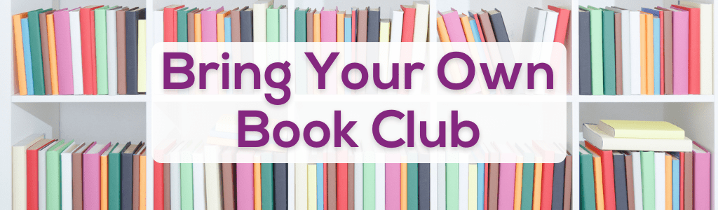 Bring Your Own Book Club