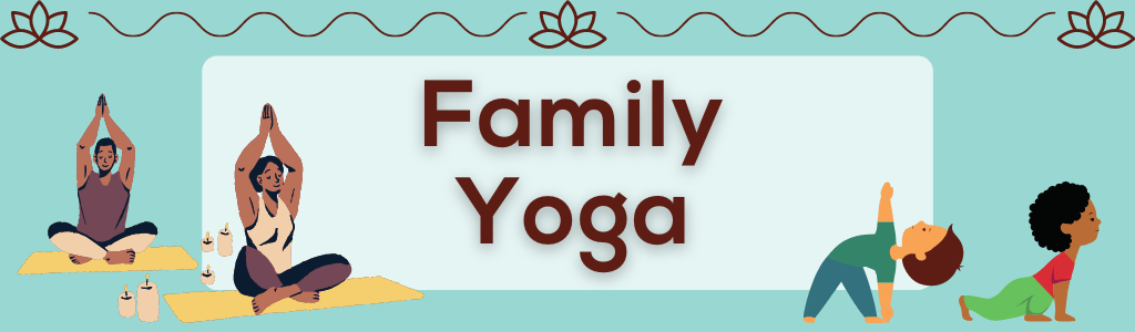 Family Yoga