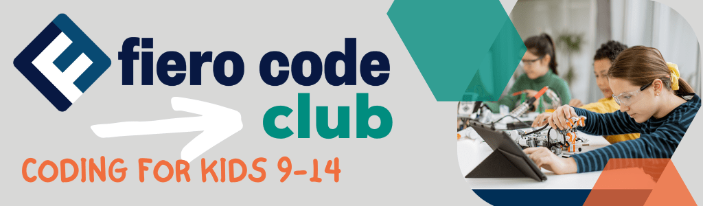Fiero Code Club: Coding for Kids 9-14