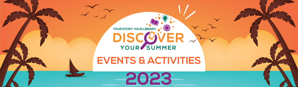 Discover Your Summer Events & Activities 2023