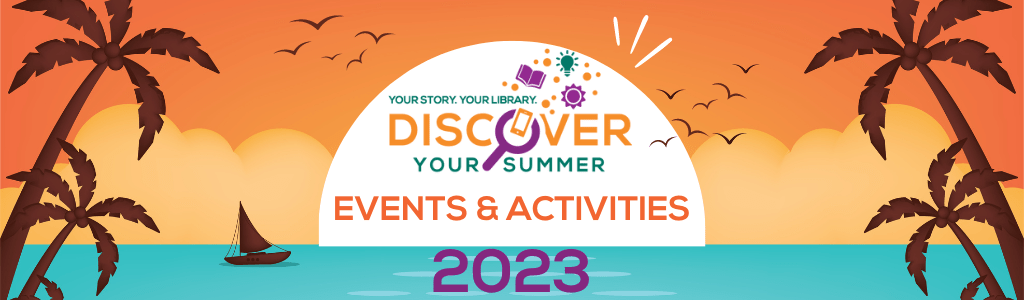 Discover Your Summer Events & Activities