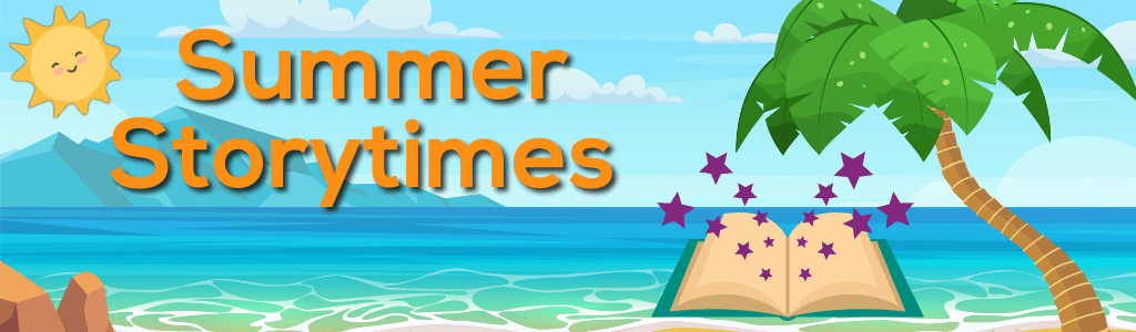 Summer Storytimes
