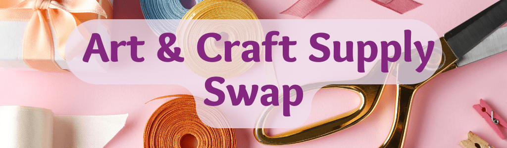Art & Craft Supply Swap
