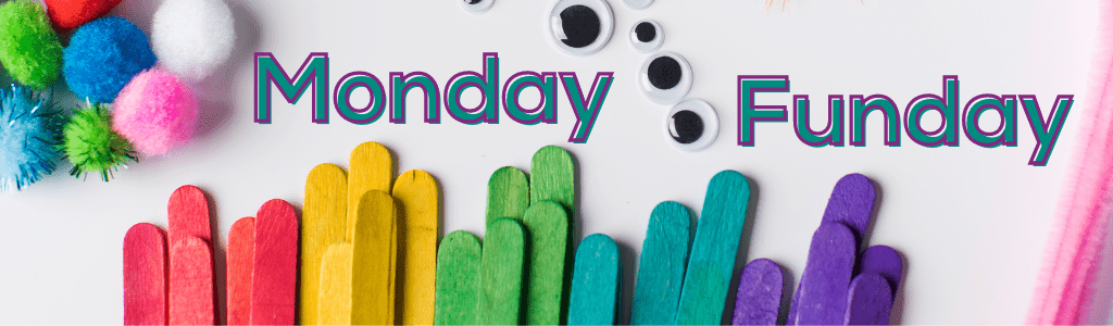 Monday Funday