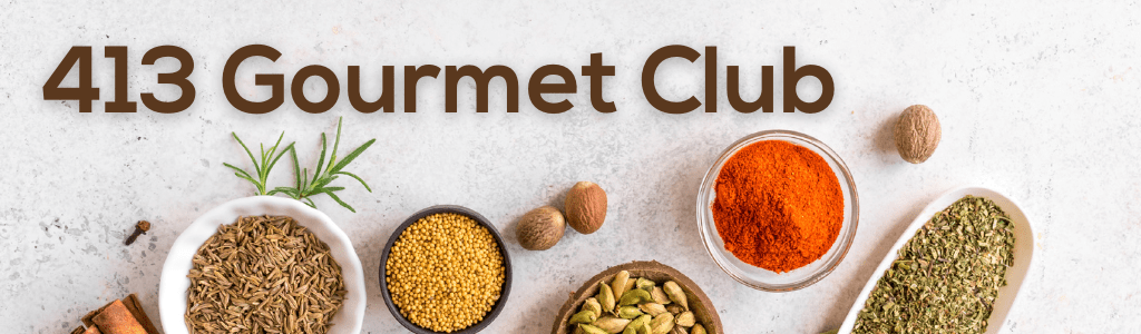 413 Gourmet club
