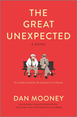 The Great Unexpected by Dan Mooney cover. A cartoon image of two men sitting on a park bench. The background is bright red.