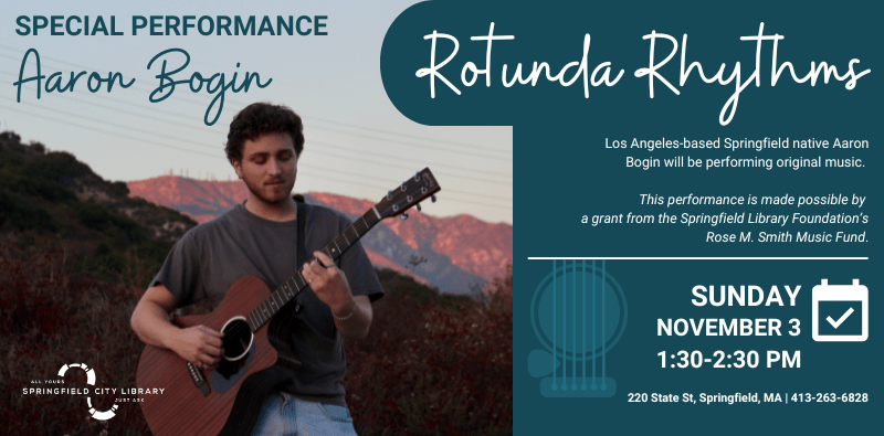 Rotunda Rhythms with Aaron Bogin, Sunday November 3 at 1:30 at the Central Library Rotunda. Click the image for details.