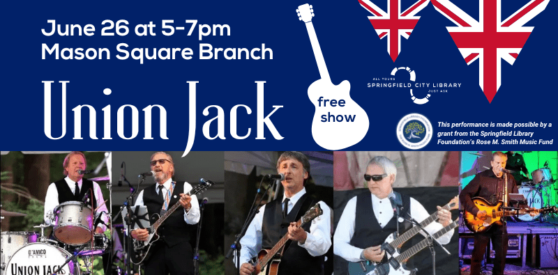 Free concert with Union Jack, June 26 from 5-7 at the Mason Square branch