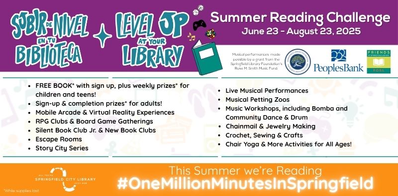 Free activities for all ages and a challenge to read #OneMillionMinutesInSpringfield this summer! Click the image for more information.