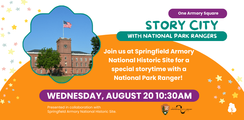 Image to promote story time at Springfield Armory on August 20 at 10:30am