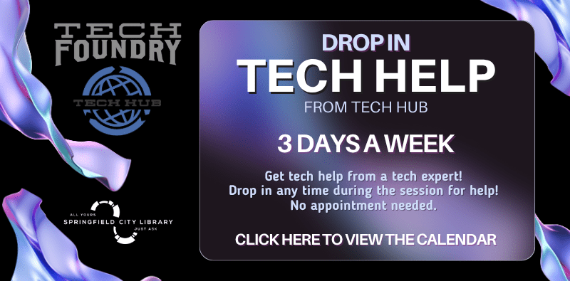 Drop in Tech Help from Tech Hub. Click the image to view upcoming sessions.