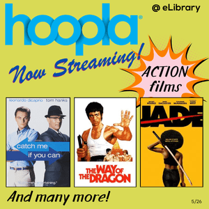 Action movies on hoopla this month - Catch me if you can, The Way of the Dragon, Jade