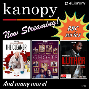 BBC series streaming on kanopy this month - the Cleaner, Ghosts, Luther